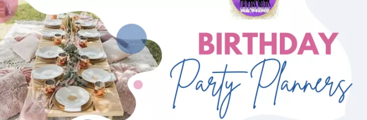 Best Birthday Party Planners